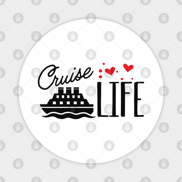 Cruise Life Magnet by KC Happy Shop